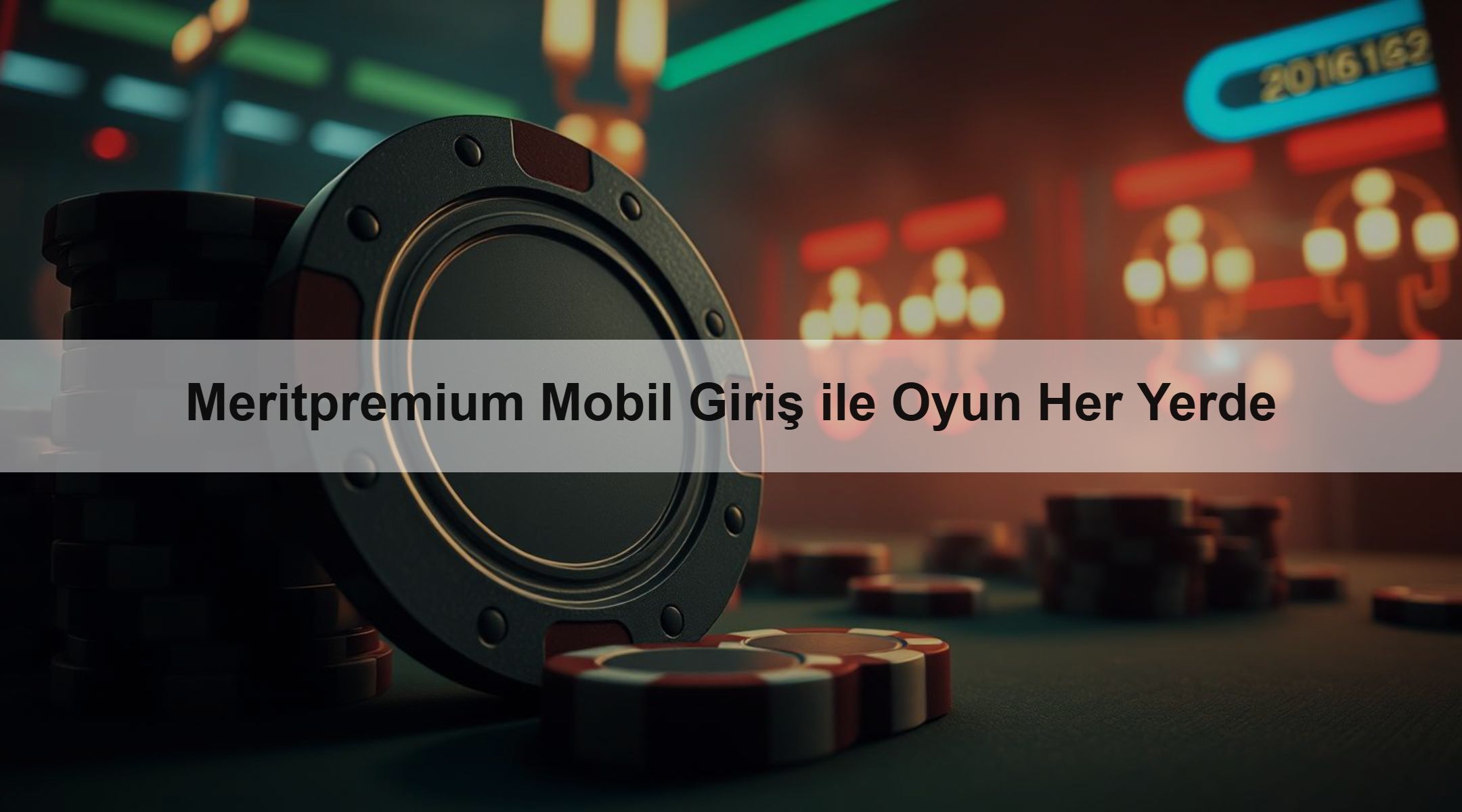 Meritpremium Mobil Giriş ile Oyun Her Yerde